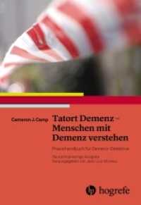 Tatort Demenz - Menschen mit Demenz verstehen : Praxishandbuch für Demenz-Detektive （2015. 176 S. 22.5 cm）