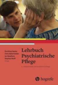 Lehrbuch Psychiatrische Pflege (Fachpflege, Psychiatrische Pflege) （4. Aufl. 2023. 1440 S. 98 Abbildungen. 27 cm）