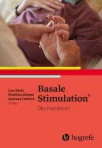 Basale Stimulation® : Das Handbuch （1. Auflage 2019. 2019. 624 S. 13 Tabellen. 24 cm）