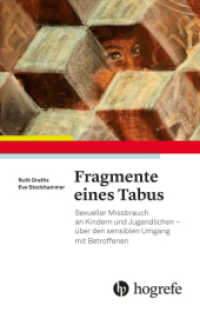 Fragmente eines Tabus : Sexueller Missbrauch an Kindern und Jugendlichen - über den sensiblen Umgang mit Betroffenen （1. Auflage 2017. 2017. 104 S. 24 Farbabb. 21.8 cm）