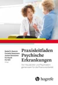 Praxisleitfaden Psychische Erkrankungen : Von Hausärzten und Psychiatern gemeinsam für die Praxis erarbeitet （2019. 408 S. Mit 20 z.T. farbigen Abbildungen. 24 cm）