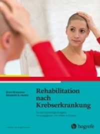 Rehabilitation nach Krebserkrankung (Leitlinien der Ergotherapie 13) （2019. 160 S. 10 Tabellen. 28 cm）