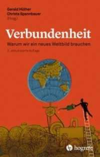 Verbundenheit : Warum wir ein neues Weltbild brauchen （2., aktualisierte Auflage. 2018. 144 S. 21.8 cm）