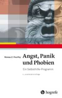 Angst, Panik und Phobien : Ein Selbsthilfe-Programm （4. Aufl. 2019. 376 S. 21.8 cm）