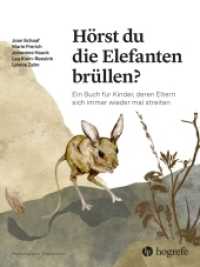 Hörst du die Elefanten brüllen? : Ein Buch für Kinder, deren Eltern sich immer wieder mal streiten (Psychologische Kinderbücher Ohne Bandnummer) （2019. 96 S. 28 cm）
