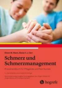 Schmerz und Schmerzmanagement : Praxishandbuch für Pflegende und Pain Nurses （4. Aufl. 2025. 448 S. 38 Abbildungen. 24 cm）