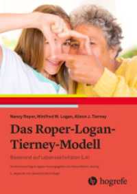 Das Roper-Logan-Tierney-Modell : Basierend auf Lebensaktivitäten (LA) （4. Aufl. 2023. 279 S. 36 Abb., 1 Tabellen. 22.6 cm）