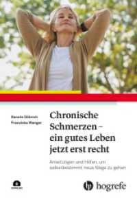 Chronische Schmerzen - ein gutes Leben jetzt erst recht : Anleitungen und Hilfen, um selbstbestimmt neue Wege zu gehen （2023. 214 S. Dreiundzwanzig Abbildungen. 22.5 cm）