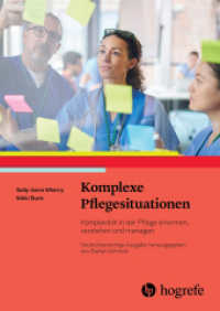 Komplexe Pflegesituationen : Komplexizität in der Pflege erkennen, verstehen und managen （2024. 240 S. 22.5 cm）