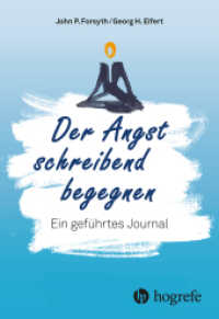 Der Angst schreibend begegnen : Ein geführtes Journal （2024. 208 S. 22.5 cm）