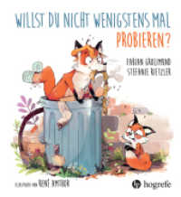 Willst du nicht wenigstens mal probieren? （1. Aufl. 2024. 2024. 56 S. 20 x 22 cm）