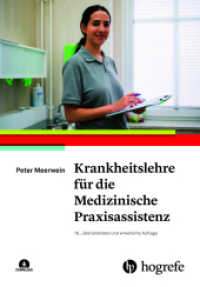 Krankheitslehre für die Medizinische Praxisassistenz （16. Aufl. 2025. 300 S. 10 Tabellen, 27 Abb. 22.5 cm）