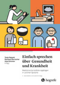 Einfach sprechen über Gesundheit und Krankheit : Medizinische Aufklärungsbögen in Leichter Sprache （2. Aufl. 2025. 296 S. 27 cm）