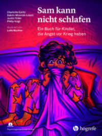 Sam kann nicht schlafen : Ein Buch für Kinder, die Angst vor Krieg haben (Psychologische Kinderbücher) （1. Aufl. 2025. 2025. 80 S. 28 cm）