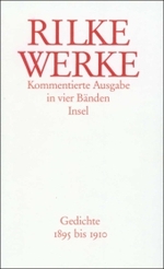 Werke, Kommentierte Ausgabe. Bd.1 Gedichte 1895 bis 1910 （1996. 1035 S.）