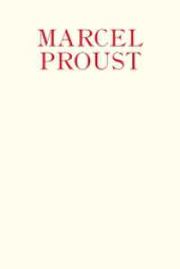 Marcel Proust - Orte und Räume : Elfte Publikation der Marcel Proust Gesellschaft （2003. 226 S. Mit Abbildungen. 242 mm）