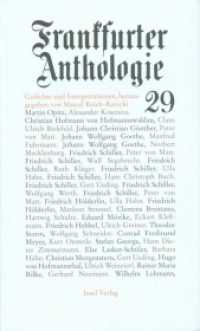 Frankfurter Anthologie Bd.29 : Gedichte und Interpretationen （2006. 314 S. 204 mm）