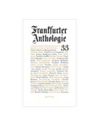 Frankfurter Anthologie Bd.33 : Gedichte und Interpretationen （2010. 320 S. 204 mm）