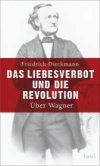 Das Liebesverbot und die Revolution : Über Wagner
