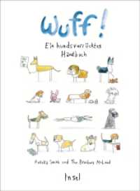 Wuff! : Ein hundsverrücktes Handbuch （2015. 160 S. 188 mm）