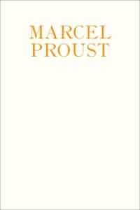 Marcel Proust und der Erste Weltkrieg : 17. Publikation der Marcel Proust Gesellschaft (Publikation der Marcel Proust Gesellschaft H.17) （2017. 250 S. 242 mm）