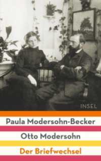 Paula Modersohn-Becker / Otto Modersohn : Der Briefwechsel （2. Aufl. 2017. 485 S. 207 mm）