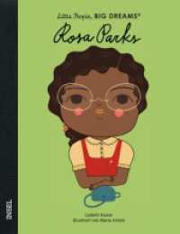 Rosa Parks : Little People, Big Dreams. Deutsche Ausgabe | Kinderbuch ab 4 Jahre (Little People, Big Dreams) （9. Aufl. 2019. 32 S. 248 mm）