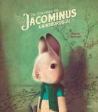 Das Stundenbuch des Jacominus Gainsborough : Das zauberhafte Geschenkbuch über die großen Fragen des Lebens (Jacominus Gainsborough) （3. Aufl. 2019. 56 S. 340 mm）