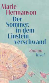 Der Sommer, in dem Einstein verschwand : Roman （2. Aufl. 2020. 371 S. 215 mm）