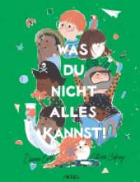 Was du nicht alles kannst! （2020. 32 S. 285 mm）