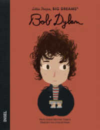 Bob Dylan : Little People, Big Dreams. Deutsche Ausgabe | Kinderbuch ab 4 Jahre (Little People, Big Dreams) （2020. 32 S. 248 mm）