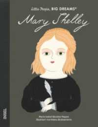 Mary Shelley : Little People, Big Dreams. Deutsche Ausgabe | Kinderbuch ab 4 Jahre (Little People, Big Dreams) （2021. 32 S. 250 mm）