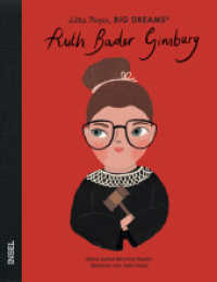 Ruth Bader Ginsburg : Little People, Big Dreams. Deutsche Ausgabe | Kinderbuch ab 4 Jahre (Little People, Big Dreams) （2021. 32 S. 250 mm）