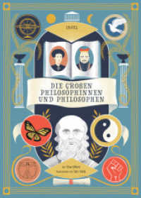 Die großen Philosophinnen und Philosophen : Ganzseitige, prächtige Illustrationen in Großformat | Philosophie für Kinder ab 8 Jahre （2022. 64 S. 375 mm）