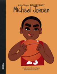 Michael Jordan : Little People, Big Dreams. Deutsche Ausgabe | Kinderbuch ab 4 Jahre (Little People, Big Dreams) （2. Aufl. 2022. 32 S. 248 mm）