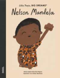 Nelson Mandela : Little People, Big Dreams. Deutsche Ausgabe | Kinderbuch ab 4 Jahre (Little People, Big Dreams) （2023. 32 S. 250 mm）