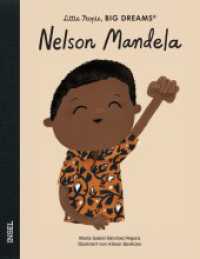 Nelson Mandela : Little People, Big Dreams. Deutsche Ausgabe | Kinderbuch ab 4 Jahre (Little People, Big Dreams) （2023. 32 S. 250 mm）