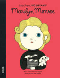 Marilyn Monroe : Little People, Big Dreams. Deutsche Ausgabe | Kinderbuch ab 4 Jahre (Little People, Big Dreams) （2023. 32 S. 249 mm）