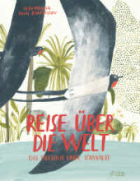 Reise über die Welt : Das Tagebuch einer Schwalbe （2022. 40 S. 286 mm）