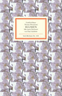 Blumen : Gedichte und Fotografien. Nachw. v. Durs Grünbein (Insel-Bücherei 1338) （2. Aufl. 2011. 117 S. 184 mm）