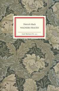 Wagners Frauen (Insel-Bücherei 1373) （2. Aufl. 2013. 141 S. m. Abb. 185 mm）