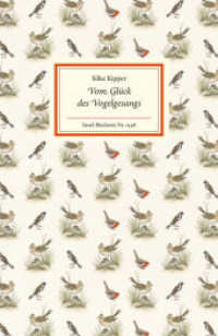 Vom Glück des Vogelgesangs : Zehn Porträts beliebter Singvögel | Mit kurzen Steckbriefen mit den wichtigsten Infos zu jeder Art (Insel-Bücherei 1548) （2025. 143 S. 10 Abb. 185 mm）
