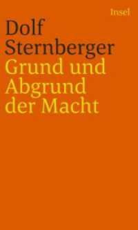 Schriften : VII: Grund und Abgrund der Macht. Über Legitimität von Regierungen. Neue, veränderte und vermehrte Ausgabe in fünfzehn Kapiteln （2024. 505 S. 205 mm）