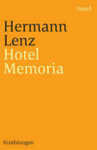 Hotel Memoria : Erzählungen （2024. 64 S. 184 mm）