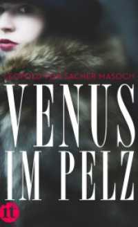 レーオポルト・フォン・ザッハー＝マーゾッホ『毛皮を着たヴィーナス』（原書）<br>Venus im Pelz (insel taschenbuch 469) （13. Aufl. 2013. 281 S. 179 mm）