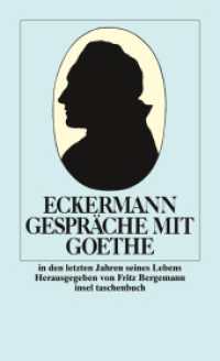 Gespräche mit Goethe in den letzten Jahren seines Lebens (insel taschenbuch 500) （12. Aufl. 1981. 951 S. 175 mm）