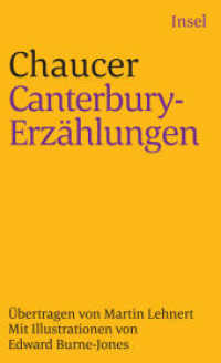 Die Canterbury-Erzählungen (insel taschenbuch 1006) （6. Aufl. 2007. 783 S. m. Illustr. v. Edward Burne-Jones. 177 mm）
