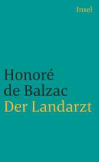 Die Menschliche Komödie. Die großen Romane und Erzählungen : Der Landarzt. Roman. Roman (insel taschenbuch 1915) （2. Aufl. 1996. 303 S. 176 mm）