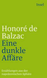 Die Menschliche Komödie. Die großen Romane und Erzählungen : Eine dunkle Affaire. Erzählungen aus der napoleonischen Sphäre (insel taschenbuch 1920) （2. Aufl. 1996. 370 S. 177 mm）