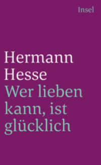 Wer lieben kann, ist glücklich : Geschichten, Gedanken und Gedichte über die Liebe. Zusammengestellt von Volker Michels (insel taschenbuch 2566) （2. Aufl. 1999. 199 S. 181 mm）